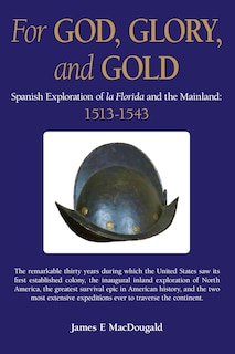 Front cover_For God, Glory, and Gold