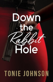 Couverture_Down the Rabbit Hole