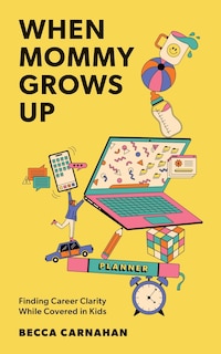 Front cover_When Mommy Grows Up