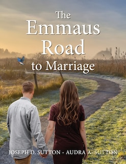 Front cover_The Emmaus Road to Marriage