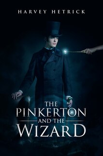 Front cover_The Pinkerton and the Wizard