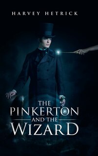 Front cover_The Pinkerton and the Wizard