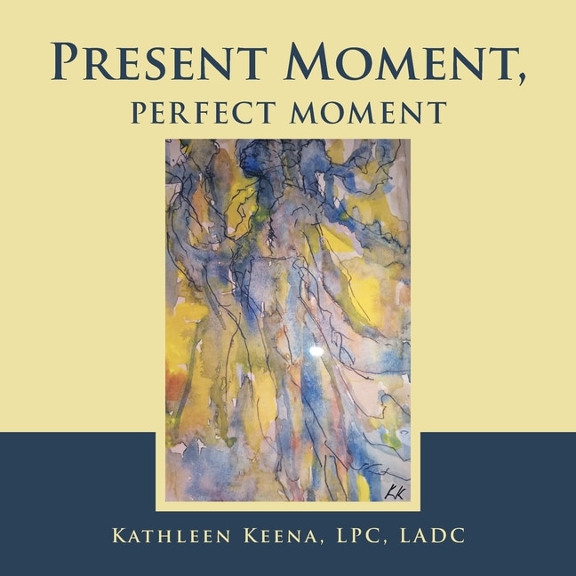 Front cover_Present Moment, Perfect Moment