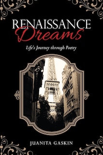 Renaissance Dreams: Life's Journey Through Poetry