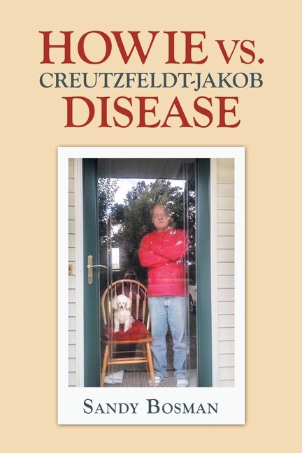Front cover_Howie Vs. Creutzfeldt-jakob Disease