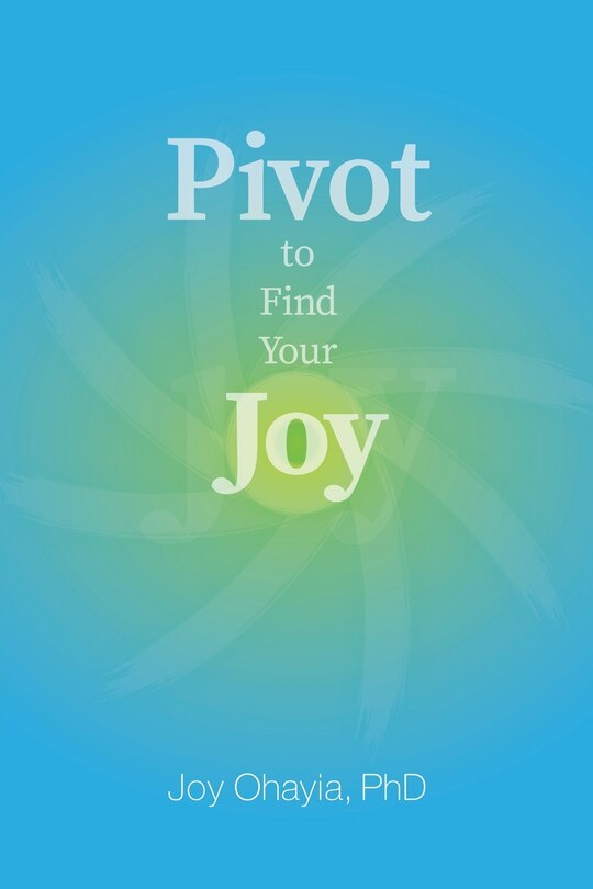 Couverture_Pivot to Find Your Joy