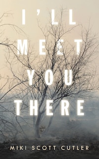 Front cover_I'Ll Meet You There