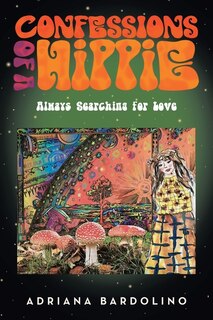 Front cover_Confessions Of A Hippie