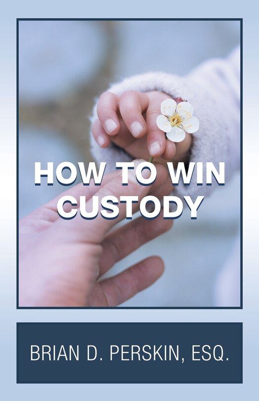Front cover_How to Win Custody