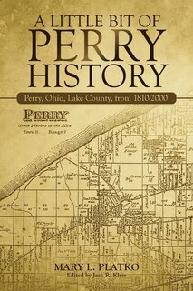 Front cover_A Little Bit Of Perry History