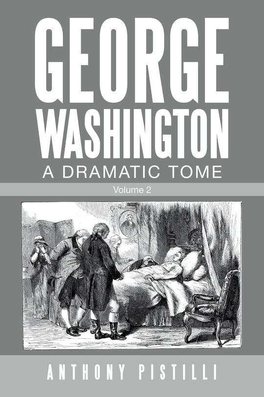 Couverture_George Washington, a Dramatic Tome