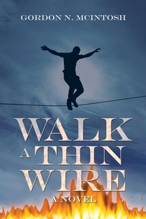 Front cover_Walk a Thin Wire