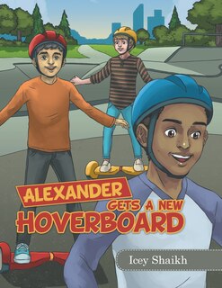 Front cover_Alexander Gets a New Hoverboard