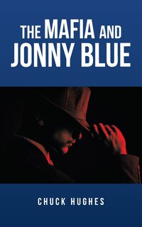 Front cover_The Mafia and Jonny Blue