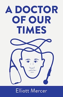 Front cover_A Doctor Of Our Times