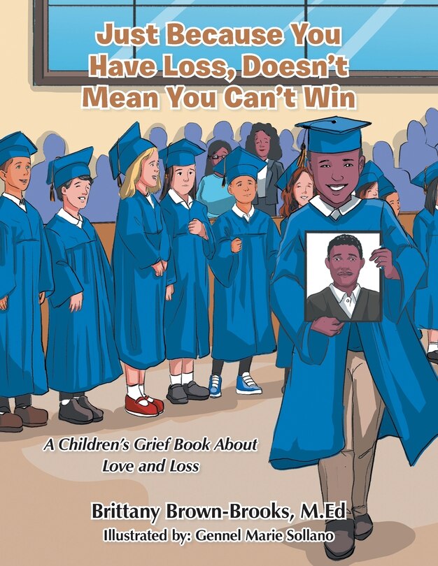 Front cover_Just Because You Have Loss, Doesn't Mean You Can't Win
