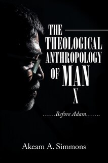 Front cover_The Theological Anthropology Of Man