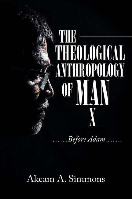 Front cover_The Theological Anthropology Of Man