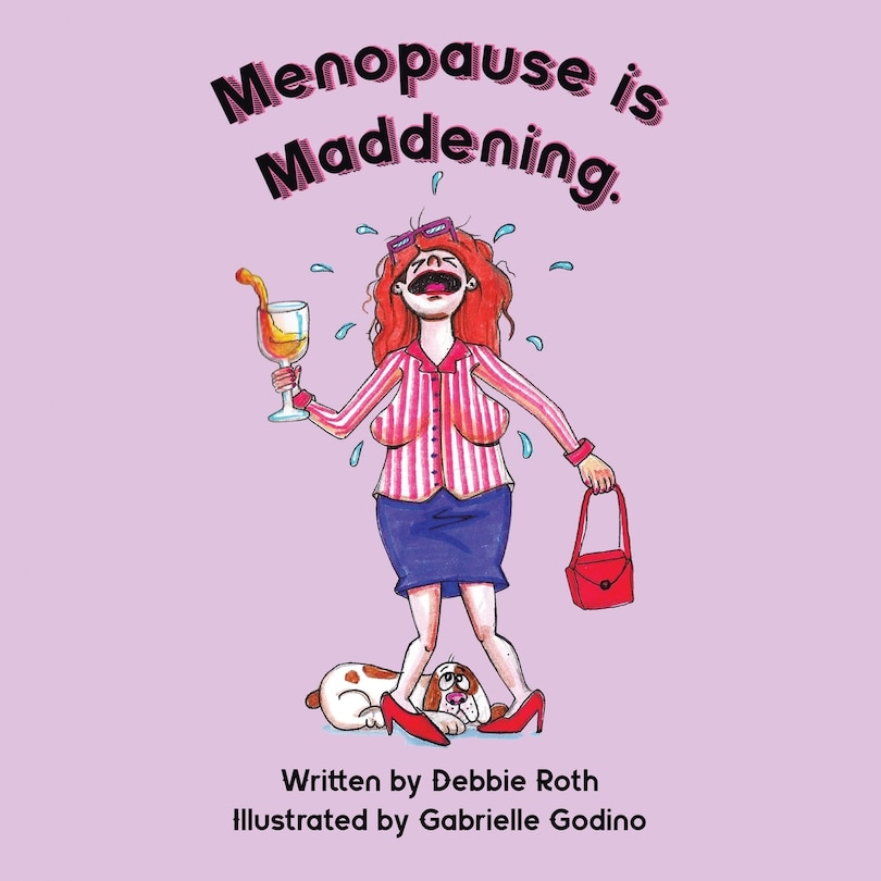 Front cover_Menopause Is Maddening