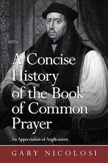 Front cover_A Concise History Of The Book Of Common Prayer