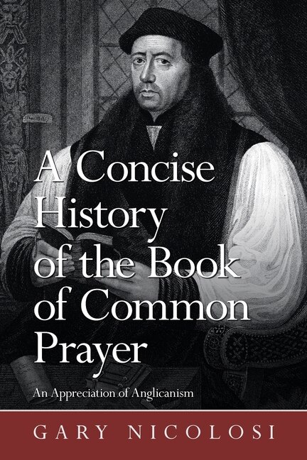 Front cover_A Concise History Of The Book Of Common Prayer