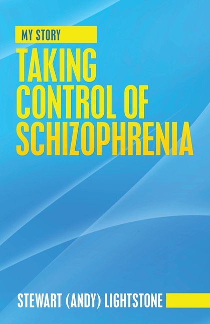 Couverture_Taking Control Of Schizophrenia
