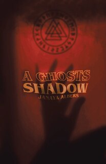 Front cover_A Ghosts Shadow