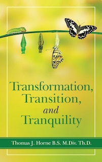 Front cover_Transformation, Transition, And Tranquility