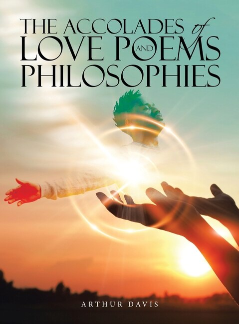 Couverture_The Accolades of Love Poems and Philosophies