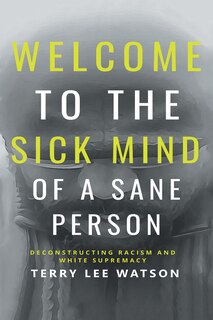 Couverture_Welcome to the Sick Mind of a Sane Person