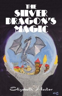 Couverture_The Silver Dragon's Magic