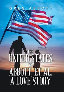 Couverture_The United States Vs. Abbott, Et Al. a Love Story