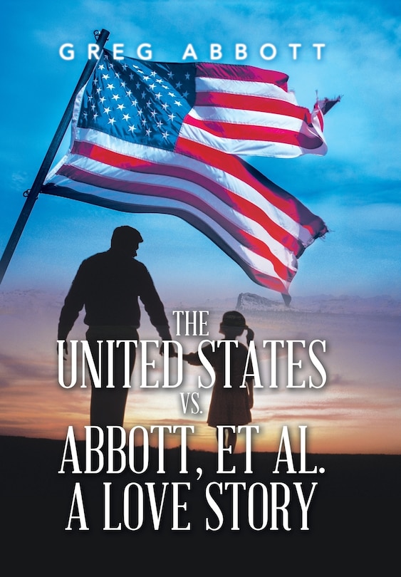 Couverture_The United States Vs. Abbott, Et Al. a Love Story