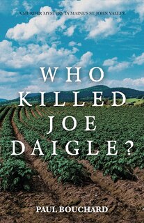 Couverture_Who Killed Joe Daigle?
