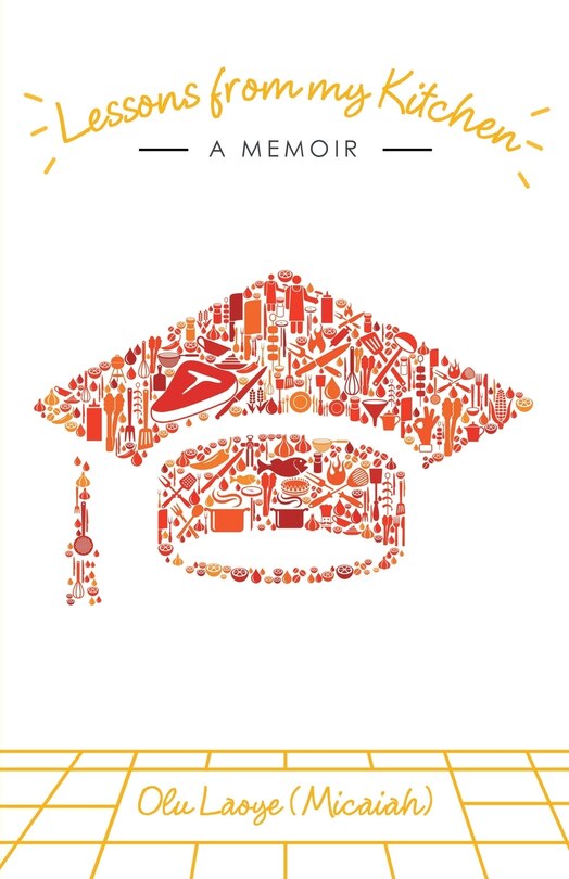 Front cover_Lessons from My Kitchen