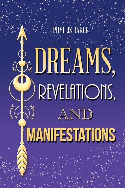 Couverture_Dreams, Revelations, and Manifestations