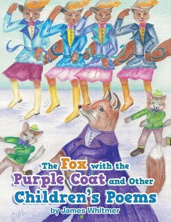 Front cover_The Fox with the Purple Coat and Other Children's Poems
