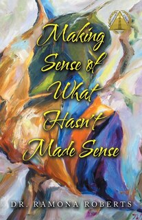 Couverture_Making Sense of What Hasn't Made Sense