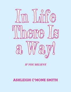 Front cover_In Life There Is a Way!