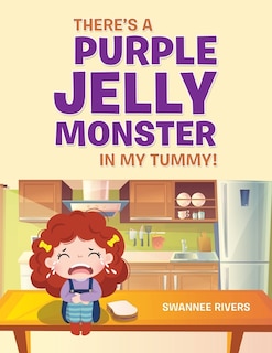 Front cover_There's a Purple Jelly Monster in My Tummy!