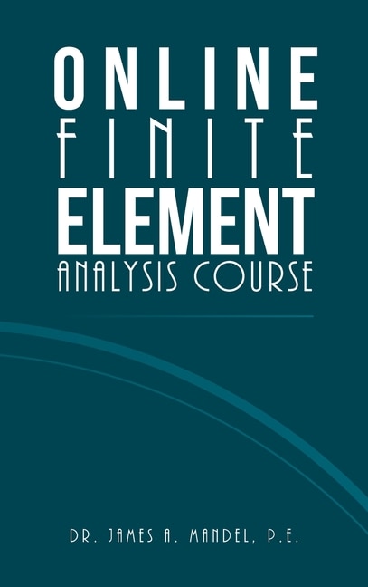 Front cover_Online Finite Element Analysis Course
