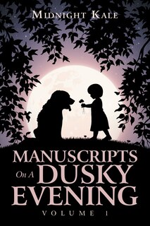 Couverture_Manuscripts on a Dusky Evening