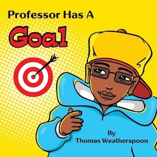 Front cover_Professor Has a Goal