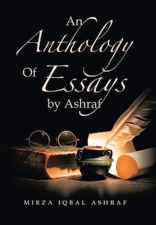 Front cover_An Anthology of Essays by Ashraf