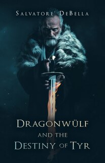 Front cover_Dragonwulf and the Destiny of Tyr