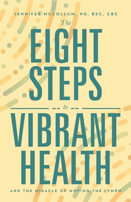 Front cover_The Eight Steps to Vibrant Health