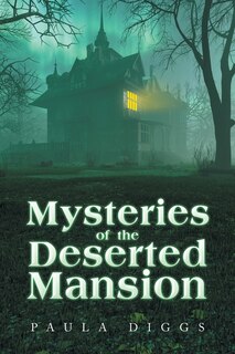 Front cover_Mysteries of the Deserted Mansion