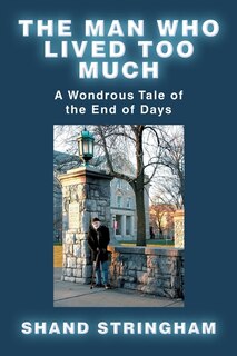 Couverture_The Man Who Lived Too Much
