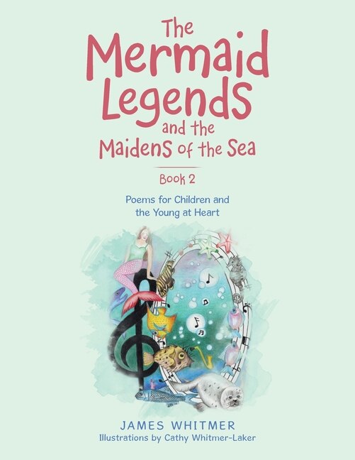 Front cover_The Mermaid Legends and the Maidens of the Sea - Book 2