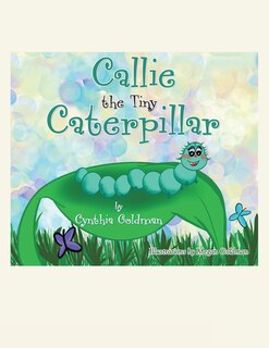 Front cover_Callie the Tiny Caterpillar